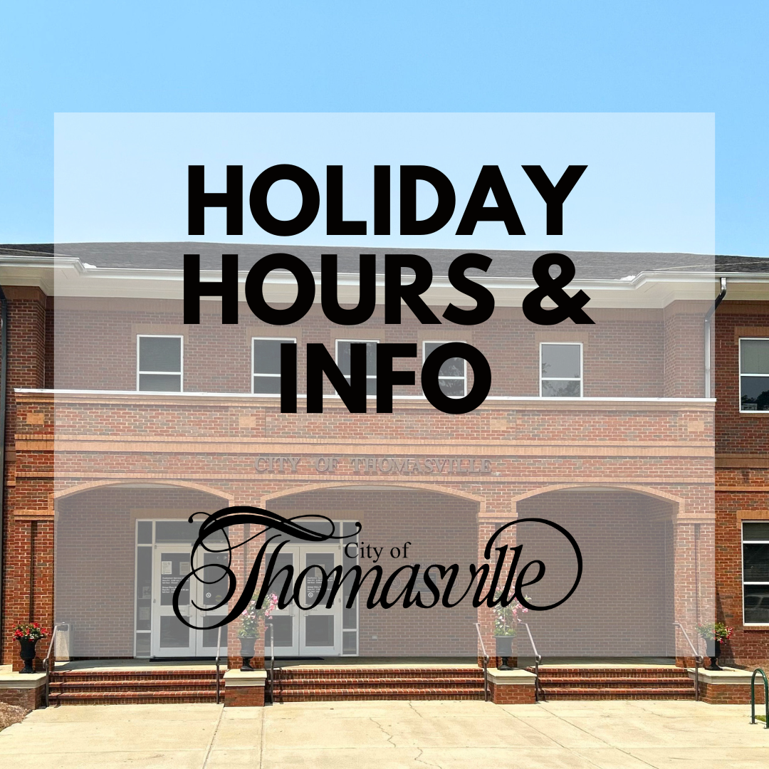 Photo for CITY OF THOMASVILLE LABOR DAY HOURS AND SCHEDULES