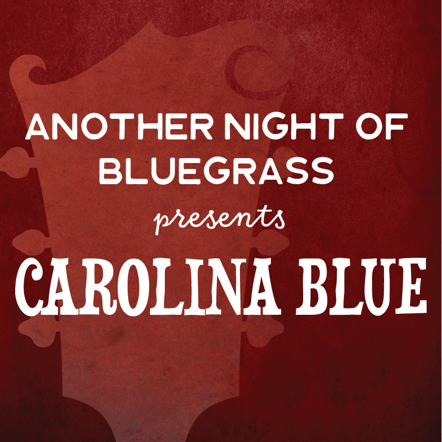 Photo for ANOTHER NIGHT OF BLUEGRASS CONCERT FEATURING CAROLINA BLUE TO BE HELD NOVEMBER 23RD 