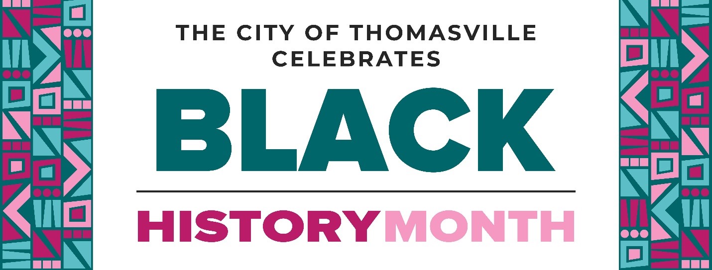Photo for CITY OF THOMASVILLE HOLDS VIRTUAL BLACK HISTORY MONTH CELEBRATIONS