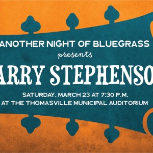 ANOTHER NIGHT OF BLUEGRASS PRESENTS LARRY STEPHENSON Photo for ANOTHER NIGHT OF BLUEGRASS PRESENTS LARRY STEPHENSON