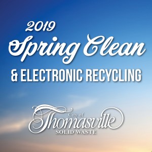 CITY OF THOMASVILLE TO HOST THEIR ANNUAL SPRING CLEAN EVENT Photo for CITY OF THOMASVILLE TO HOST THEIR ANNUAL SPRING CLEAN EVENT