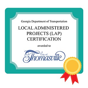 CITY OF THOMASVILLE ACHIEVES LOCAL ADMINISTERED PROJECTS CERTIFICATION Photo for CITY OF THOMASVILLE ACHIEVES LOCAL ADMINISTERED PROJECTS CERTIFICATION