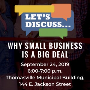 CITY’S NEXT “LET’S DISCUSS …” SESSION TO FOCUS ON THE IMPORTANCE OF SMALL BUSINESS AND DOWNTOWN THOMASVILLE Photo for CITY’S NEXT “LET’S DISCUSS …” SESSION TO FOCUS ON THE IMPORTANCE OF SMALL BUSINESS AND DOWNTOWN THOMASVILLE
