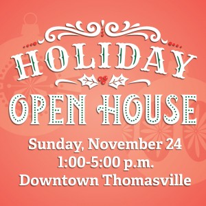 HOLIDAY OPEN HOUSE IN DOWNTOWN THOMASVILLE Photo for HOLIDAY OPEN HOUSE IN DOWNTOWN THOMASVILLE