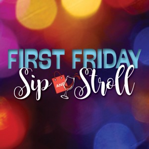 FIRST FRIDAY SIP AND STROLL GIVES BACK THIS NOVEMBER Photo for FIRST FRIDAY SIP AND STROLL GIVES BACK THIS NOVEMBER